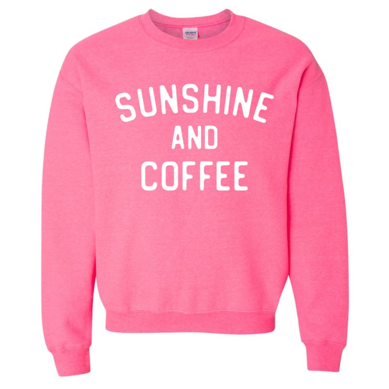 Sunshine and Coffee Safety Pink Graphic Sweatshirt FINAL SALE