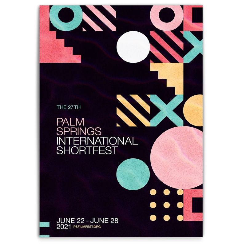 2021 Palm Springs International ShortFest Poster